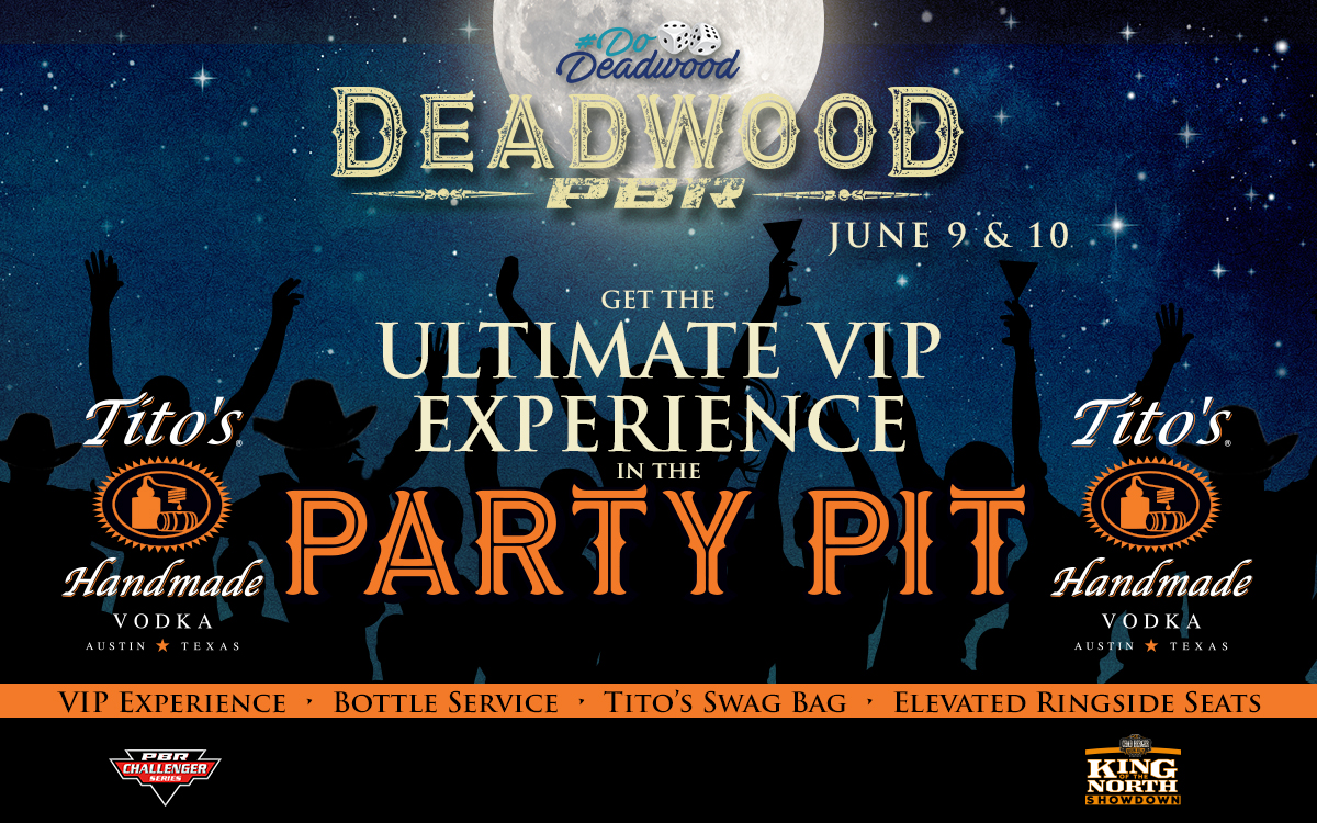 Tito's Handmade Vodka Party Pit - Only at Deadwood PBR - Black Hills ...
